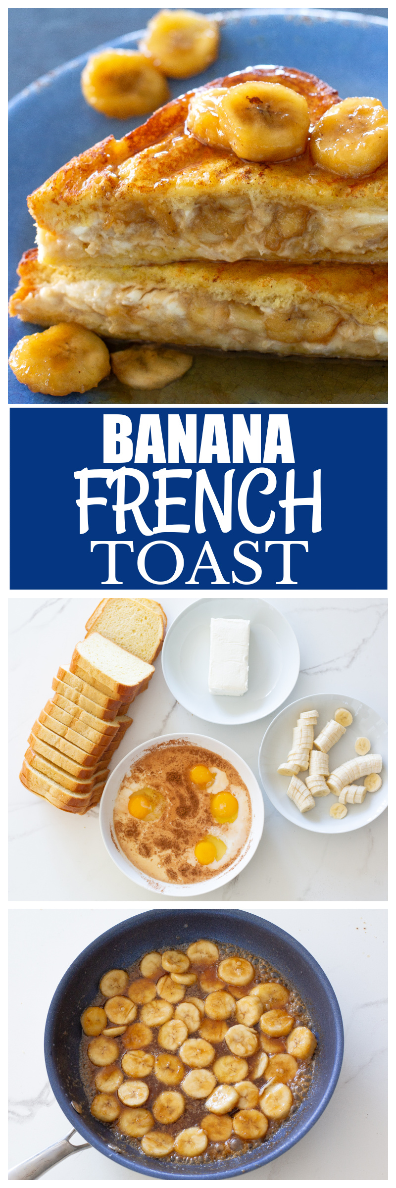 banana stuffed french toast