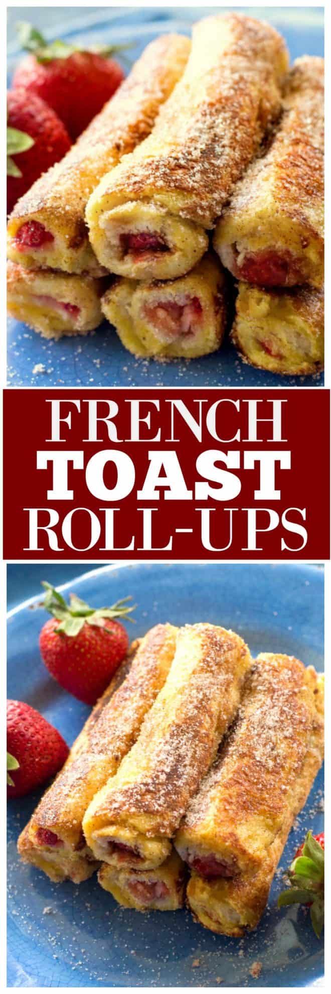 French Toast Roll-Ups