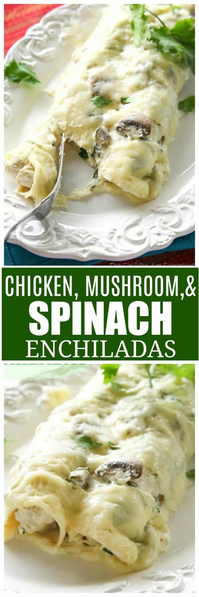 Chicken, Spinach, and Mushroom Enchiladas 