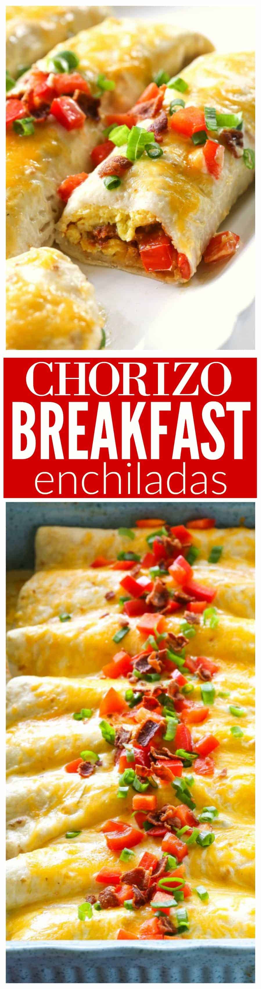 These Chorizo Breakfast Enchiladas are filled with eggs, chorizo, hash browns and topped with bacon! #chorizo #breakfast #enchiladas #recipe #mexican