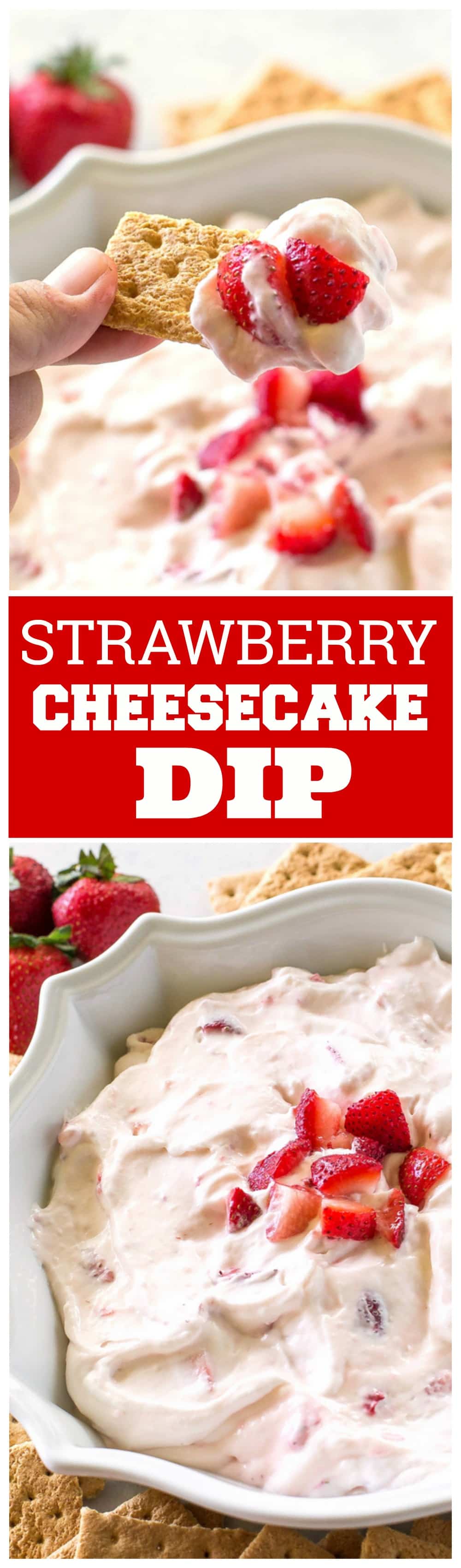 Strawberry Cheesecake Dip made with fresh strawberries and fresh whipped cream! #strawberry #cheesecake #dip #summer #dessert