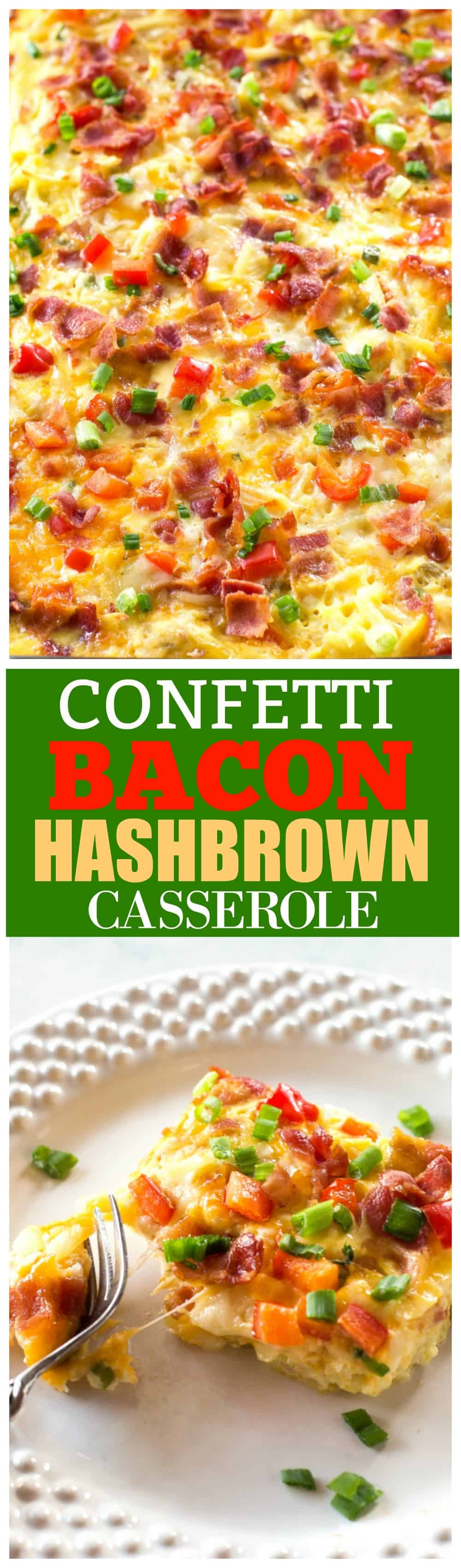 Confetti Bacon Hashbrown Casserole - a great breakfast for entertaining filled with cheesy hash browns, eggs, chiles, green onions, and red bell pepper. #bacon #hashbrown #hash #brown #casserole #egg #recipe #breakfast