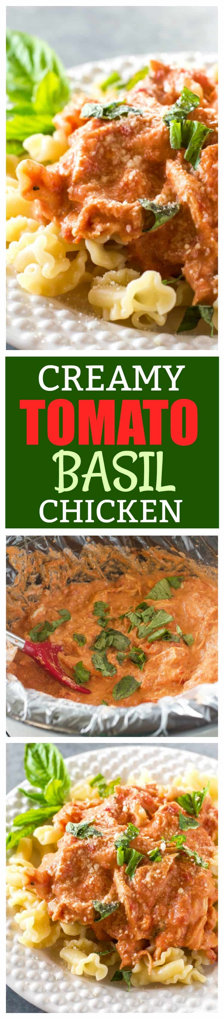 Creamy Tomato Basil Chicken - made in the slow cooker and served over pasta for an easy weeknight dinner. #creamy #tomato #basil #chicken #slowcooker
