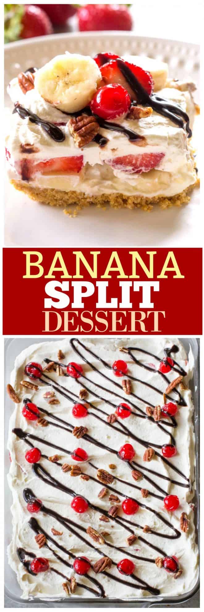 Banana Split Dessert