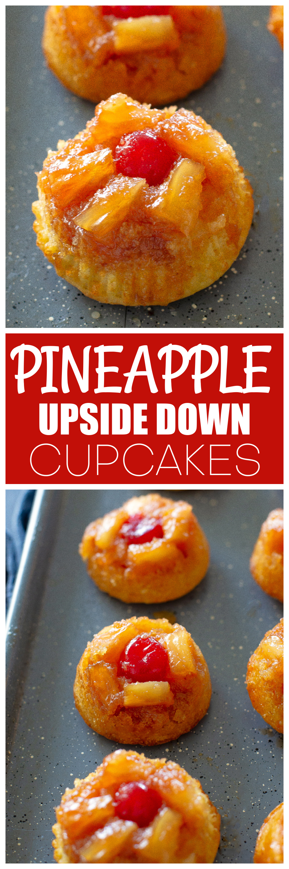 Pineapple Upside Down Cupcakes