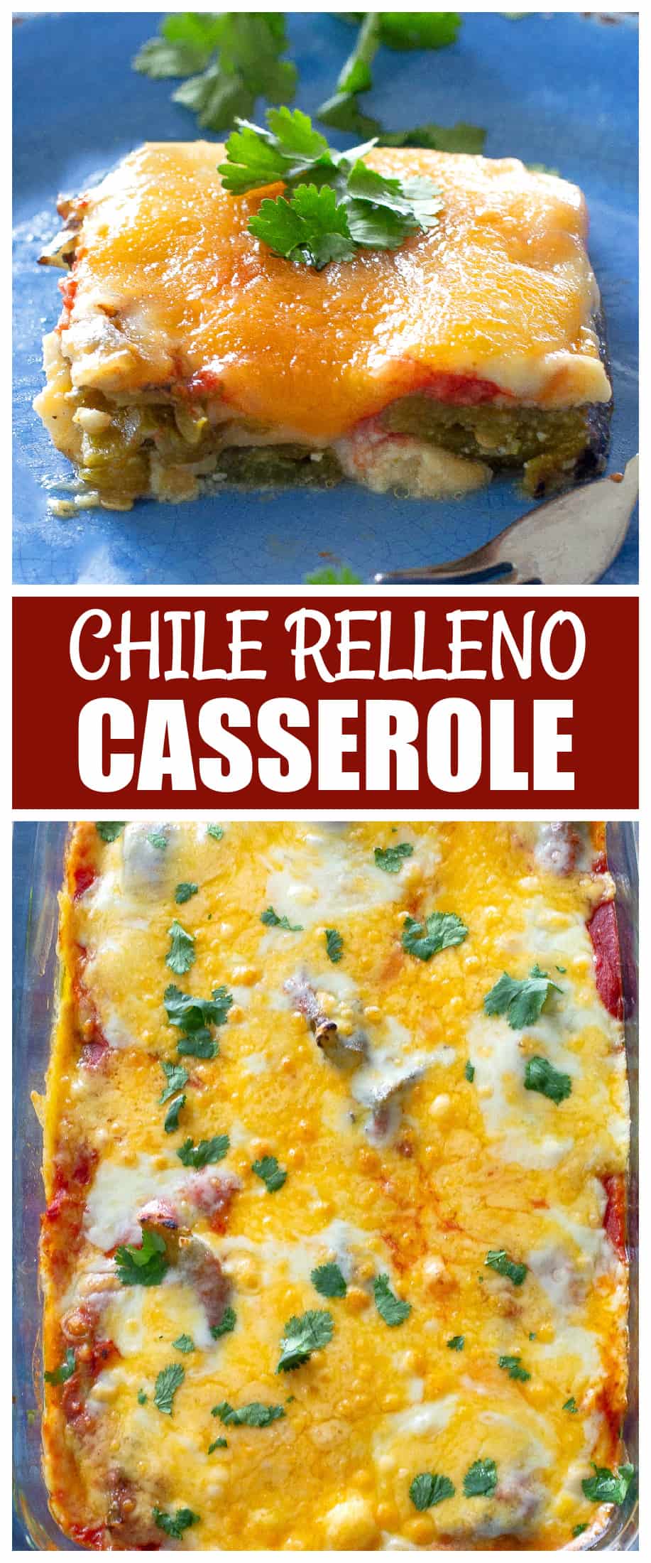 Chile Relleno Casserole has layers of chilies, eggs, cheese, and a light layer of tomato sauce. This Mexican dish can be breakfast or dinner.