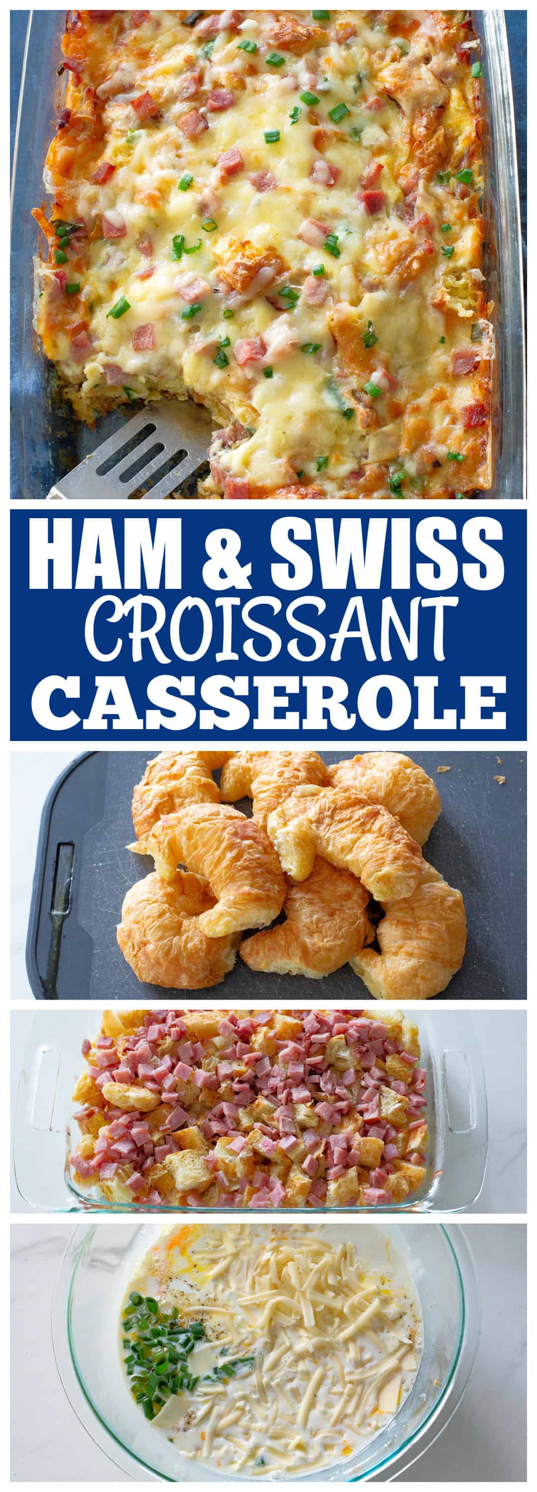 Ham and Swiss Croissant Casserole